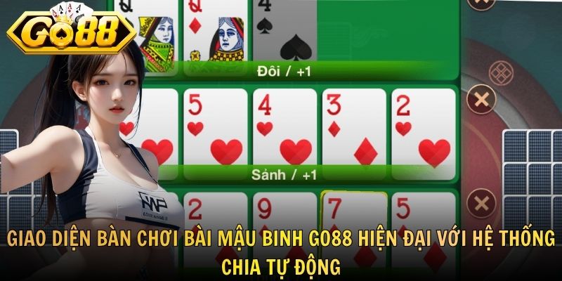 Giao diện bàn chơi bài Mậu Binh GO88 hiện đại với hệ thống chia tự động
